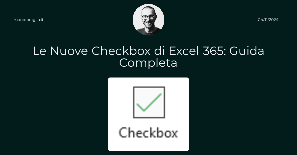 Le Nuove Checkbox di Excel 365: Guida Completa